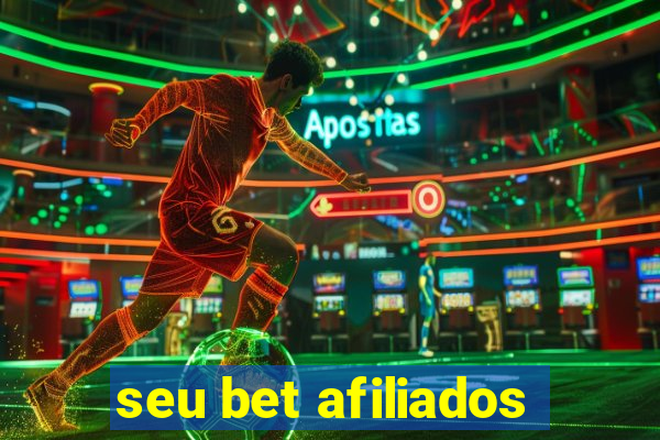 seu bet afiliados